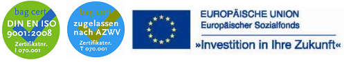 Zertifiziert durch die bag. Gefördert durch Mittel des ESF Zertifiziert durch die bag. Gefördert durch Mittel des ESF